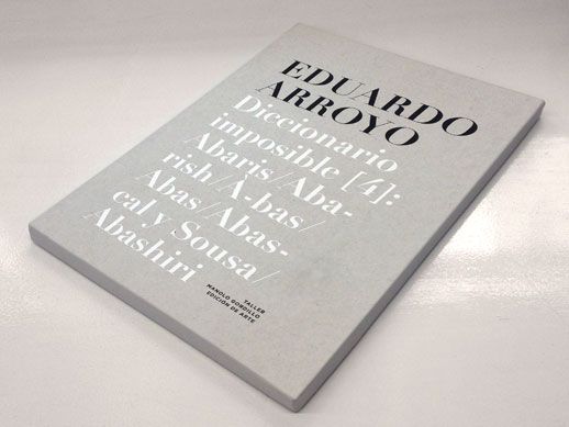 <Diccionario imposible de Eduardo Arroyo. Suite de 6 serigrafías editadas por el taller de Manolo Gordillo